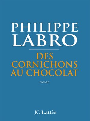 cover image of Des cornichons au chocolat